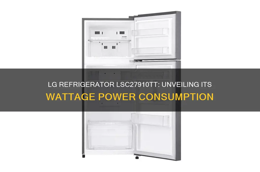 how many watts in a lg refrigerator model lsc27910tt