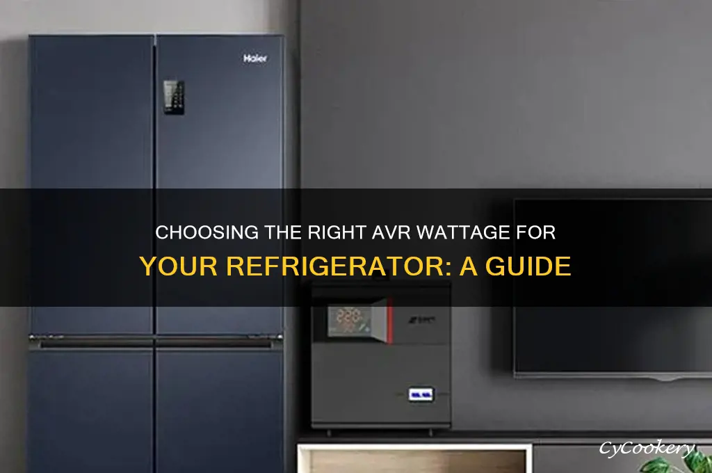 how many watts of avr for refrigerator