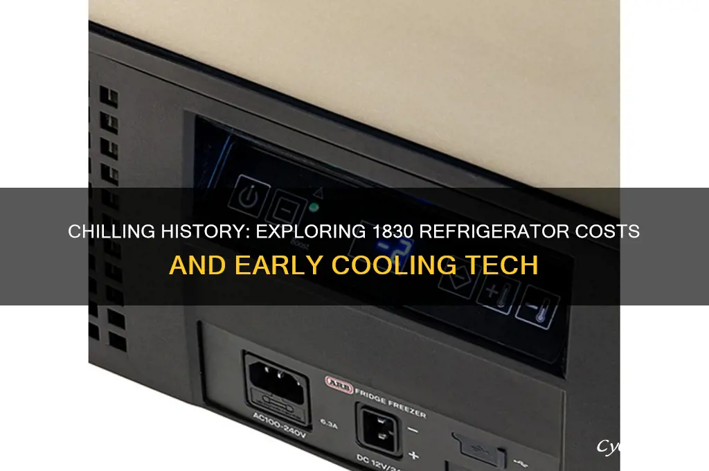 how much a refrigerator cost in 1830