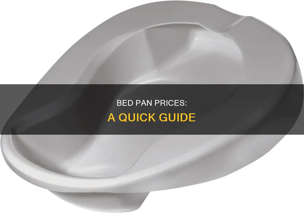 how much are bed pans