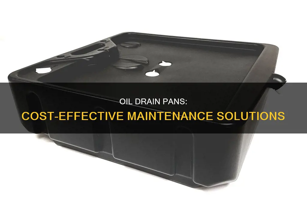 how much are oil drain pans