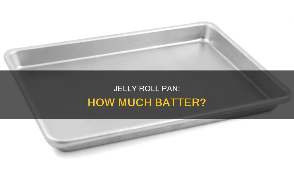 how much batter for jelly roll pan