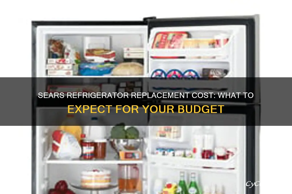 how much cost to replace refrigerator from sears