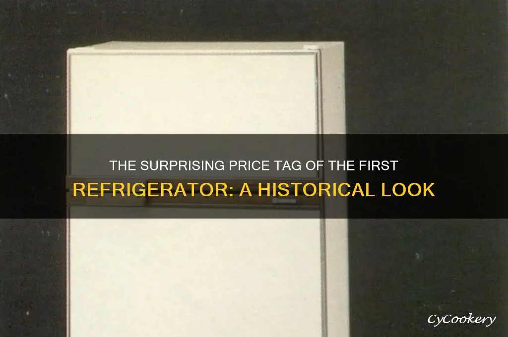 how much did the first refrigerator cost