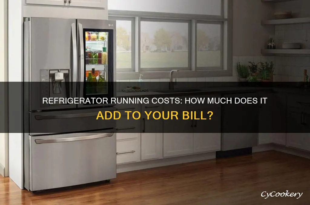 how much do refrigerator cost to run