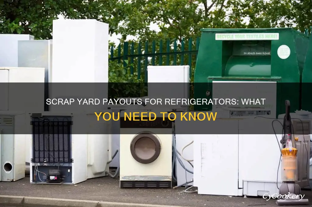 how much do scrap yards pay for refrigerators