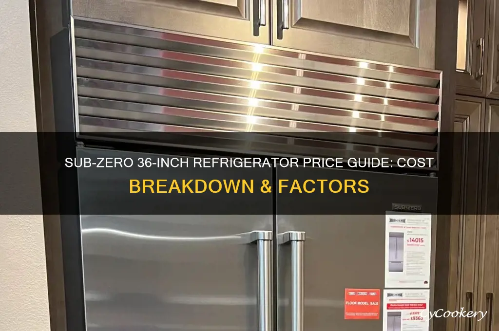 how much does a 36 sub zero refrigerator cost