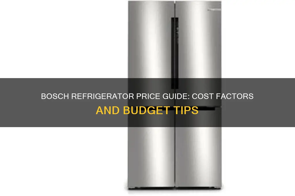 how much does a bosch refrigerator cost