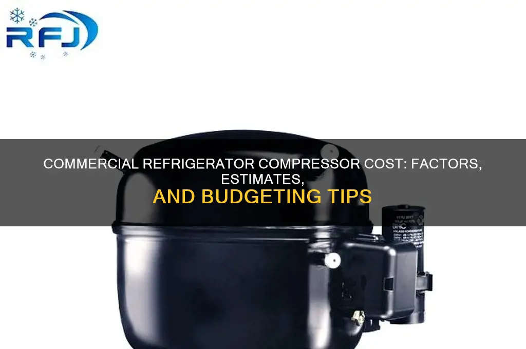 how much does a commercial refrigerator compressor cost