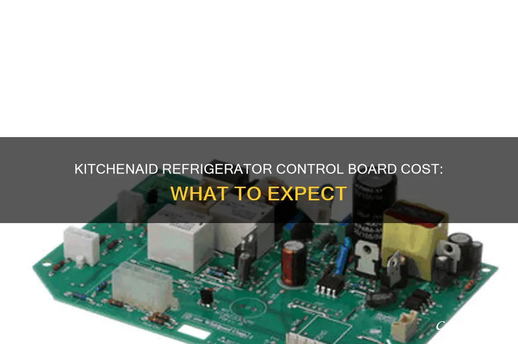 how much does a control board for kitchenaid refrigerator