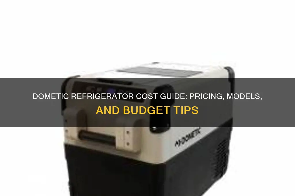 how much does a dometic refrigerator cost