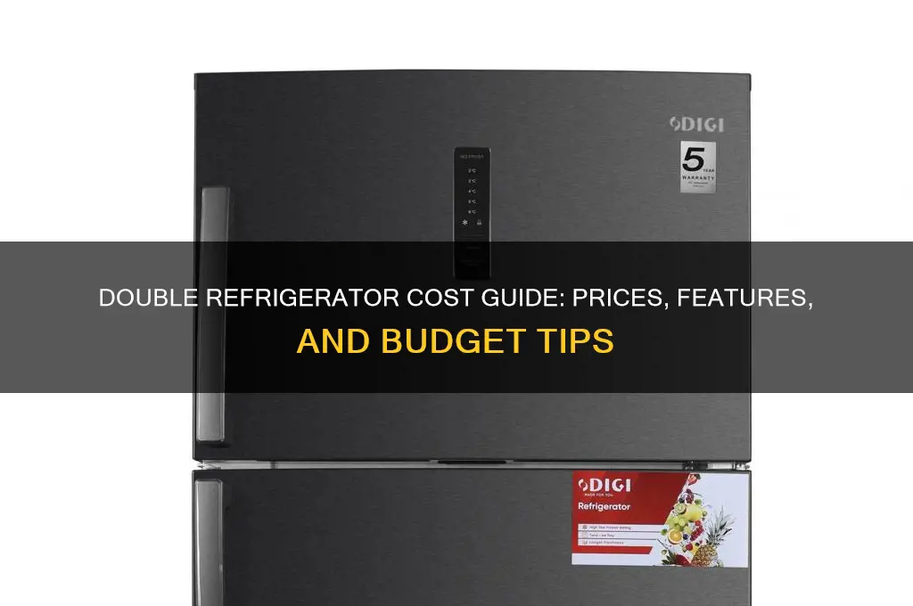 how much does a double refrigerator cost