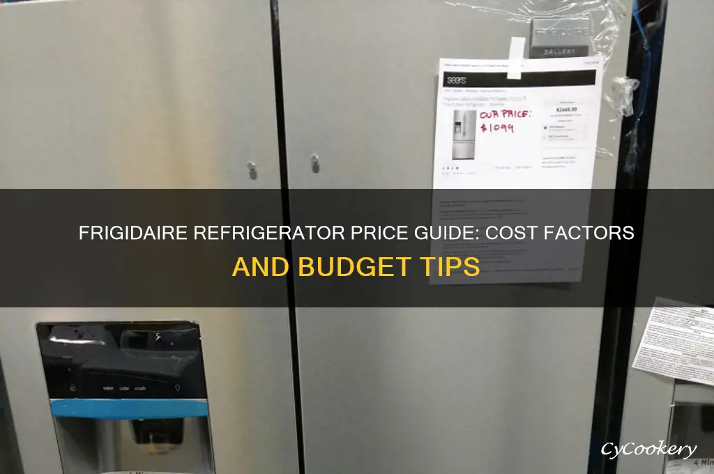 how much does a frigidaire refrigerator cost