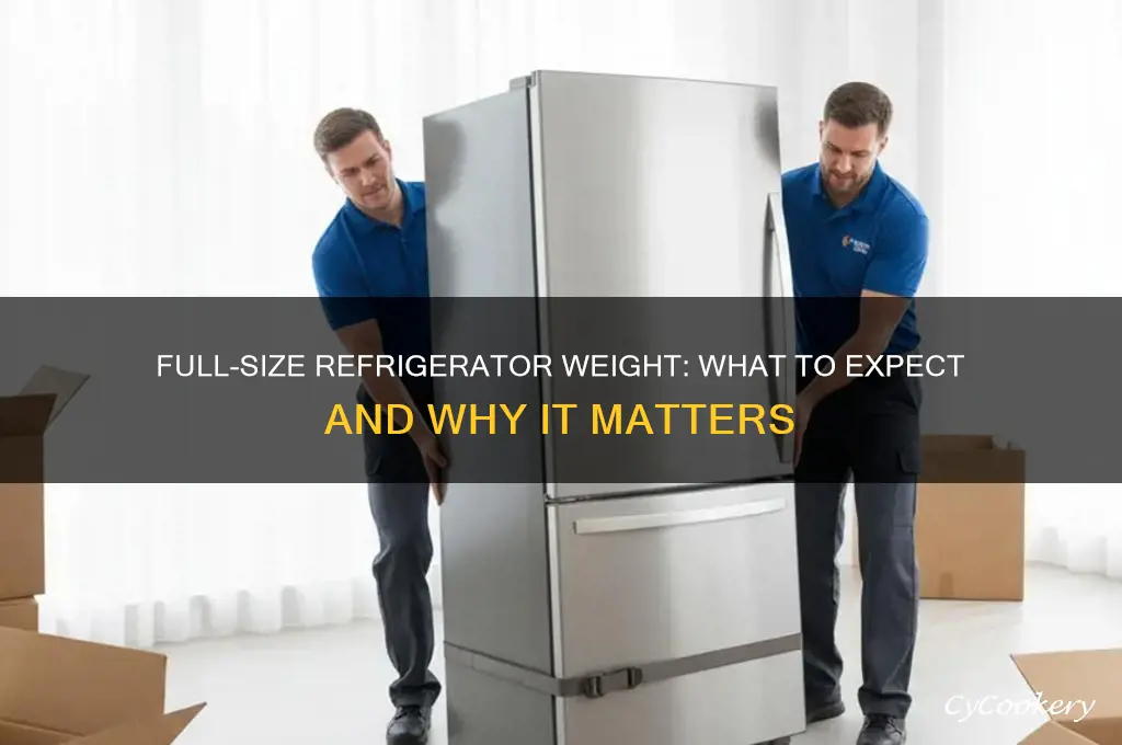 how much does a full size refrigerator weigh