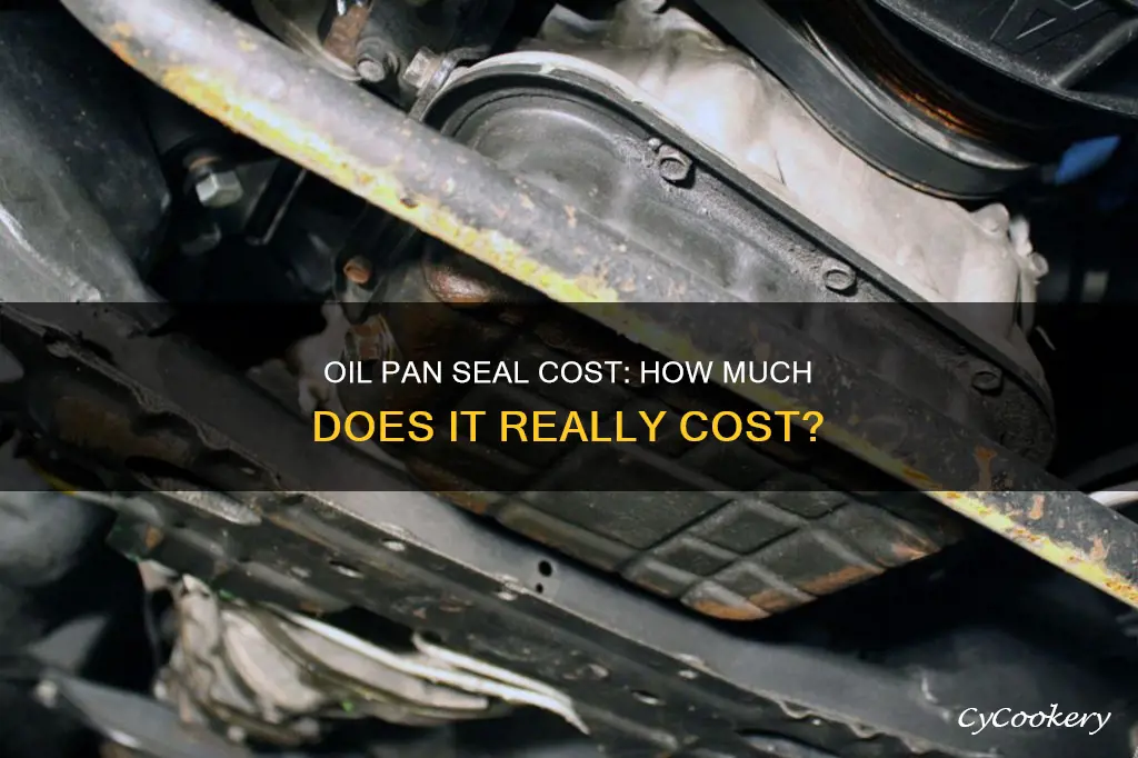 how much does a oil pan seal cost