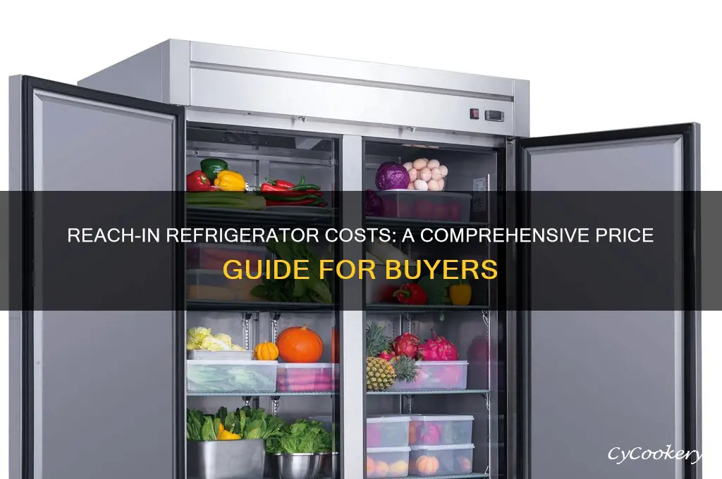 how much does a reach in refrigerator cost