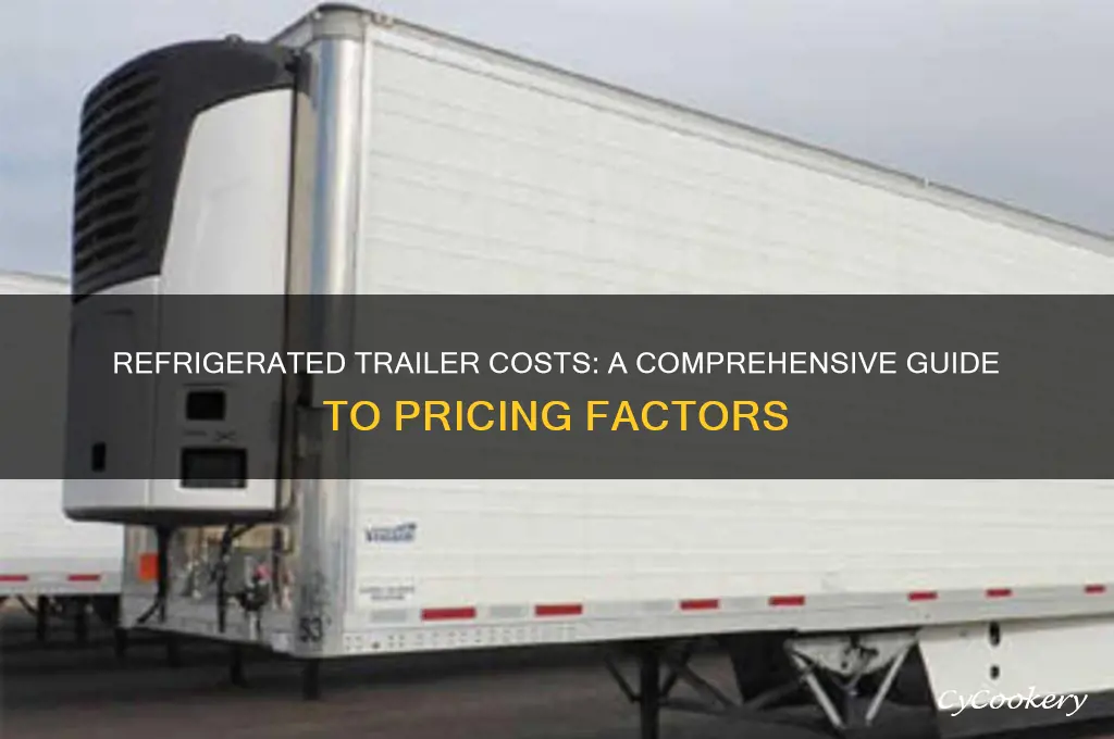 how much does a refrigerated trailer cost