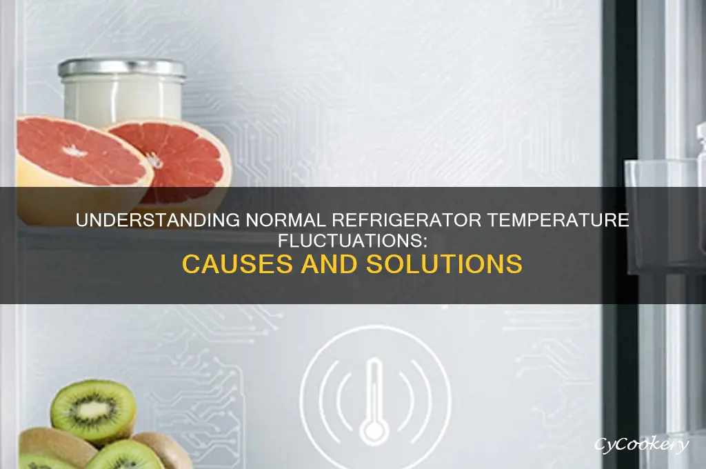 how much does a refrigerator temperature fluctuate