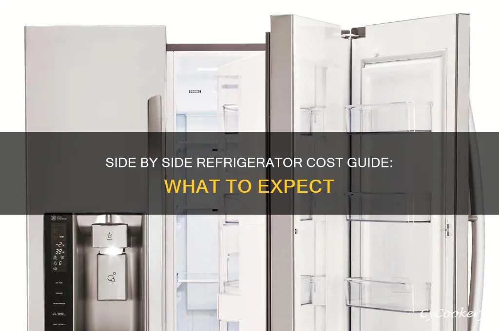 how much does a side by side refrigerator cost