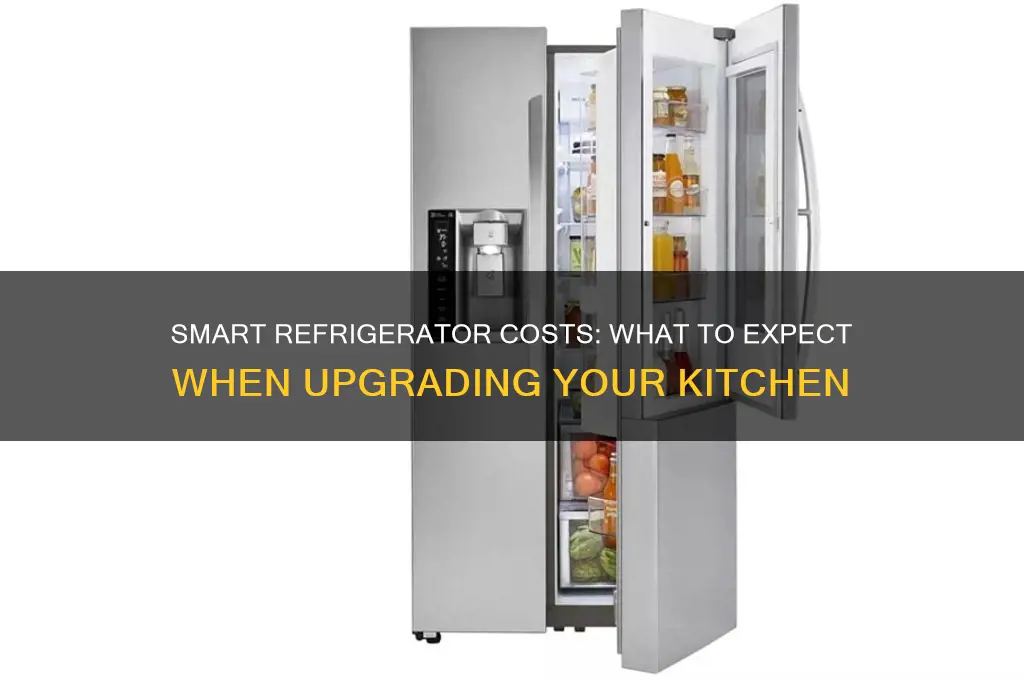 how much does a smart refrigerator cost