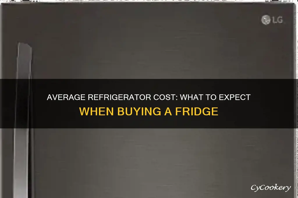 how much does an average refrigerator cost