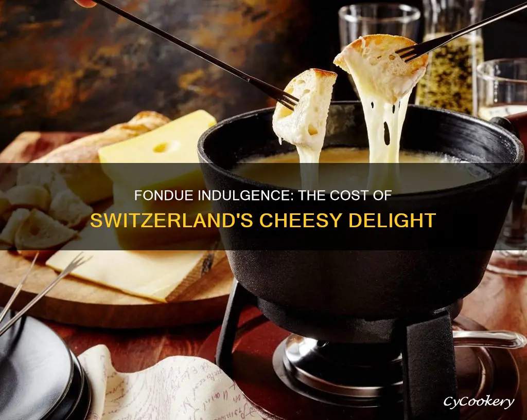 how much does cheese fondue cost in switzerland