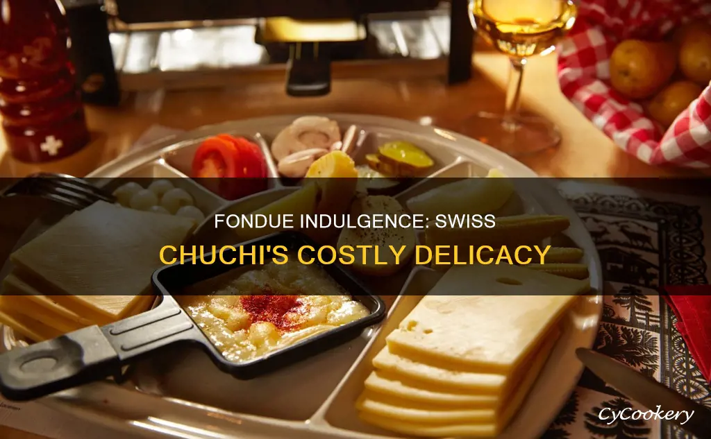 how much does fondue cost in swiss chuchi