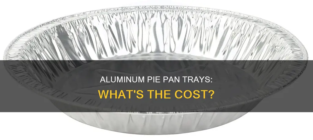 how much does it an aluminium pie pan tray