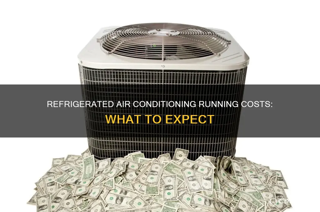 how much does refrigerated air conditioning cost to run
