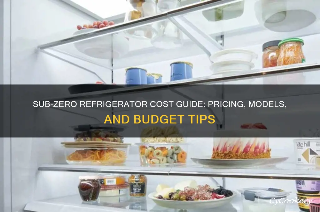 how much does sub zero refrigerator cost