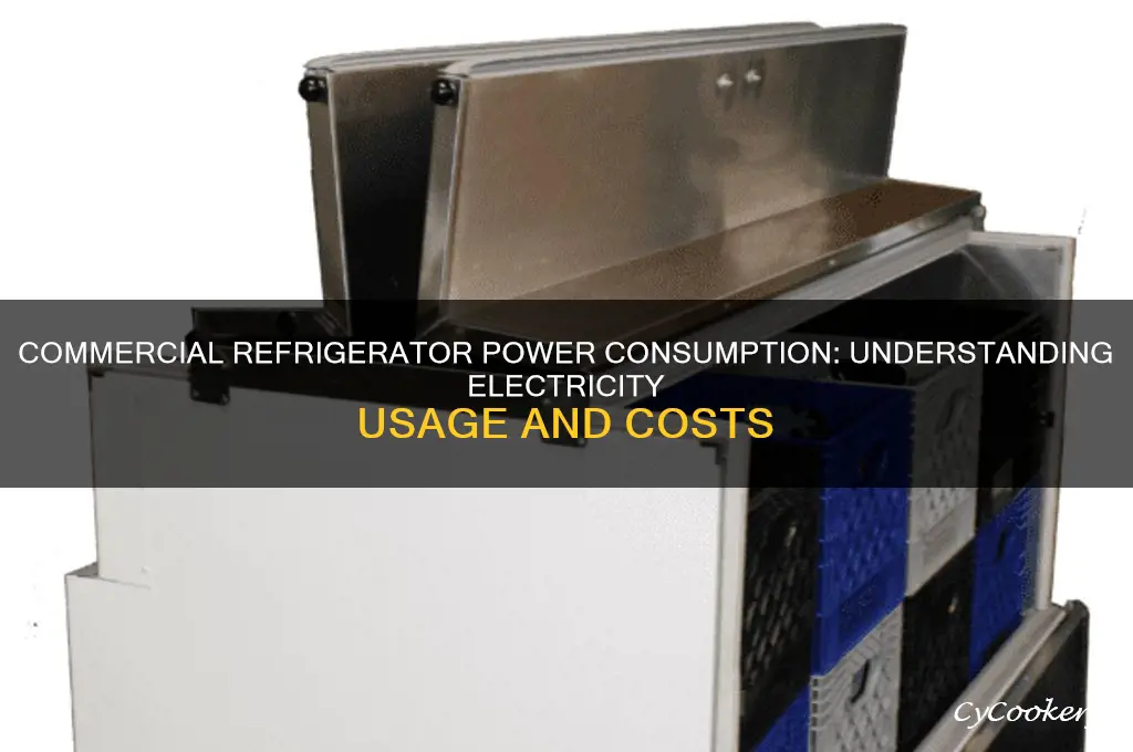 how much electricity power for a commercial refrigerator use