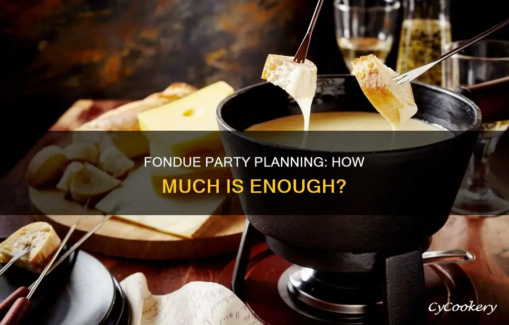 how much fondue for 10 people