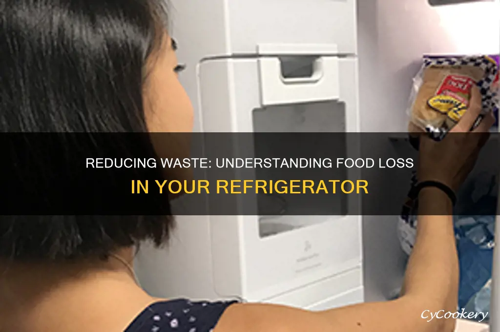 how much food is lost in refrigerator