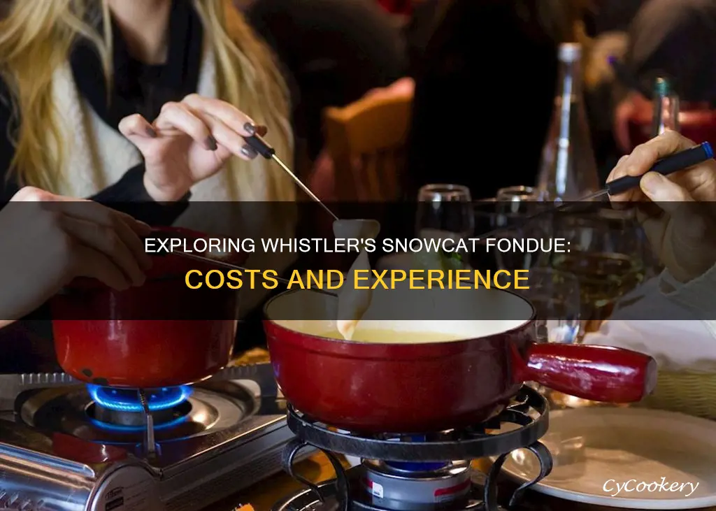 how much for whistler snowcat fondue