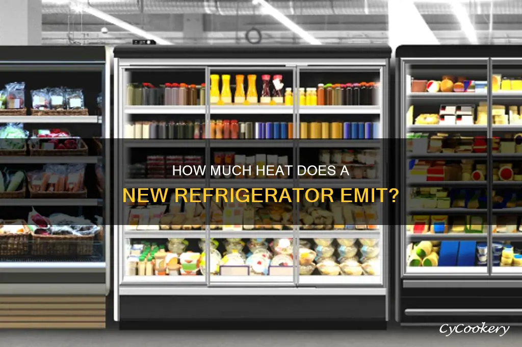 how much heat does a new refrigerator