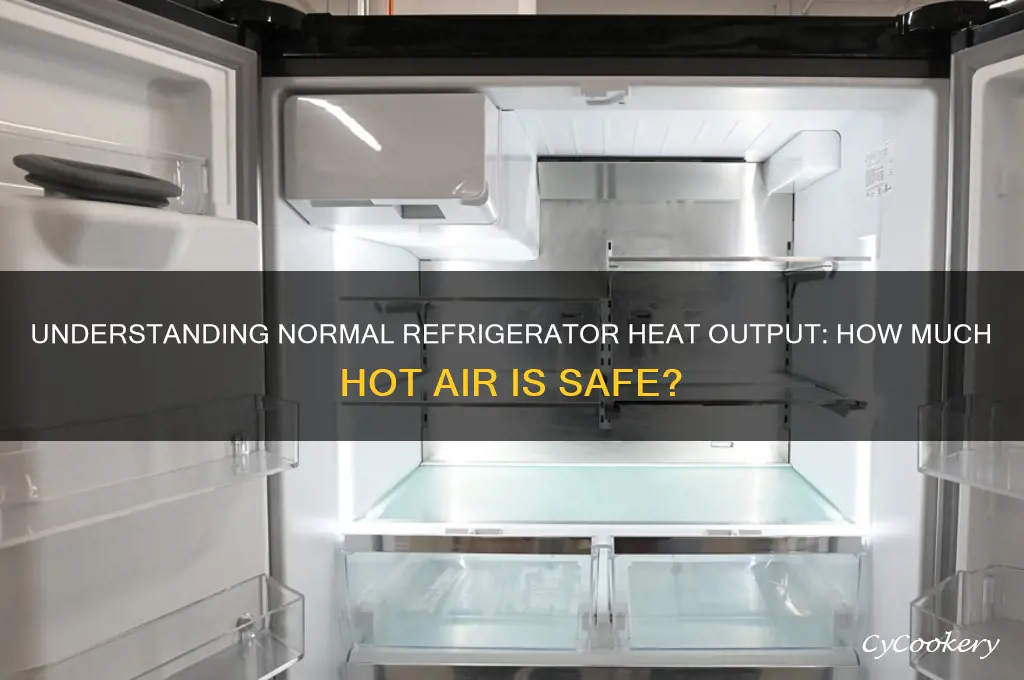 how much hot air should my refrigerator expell