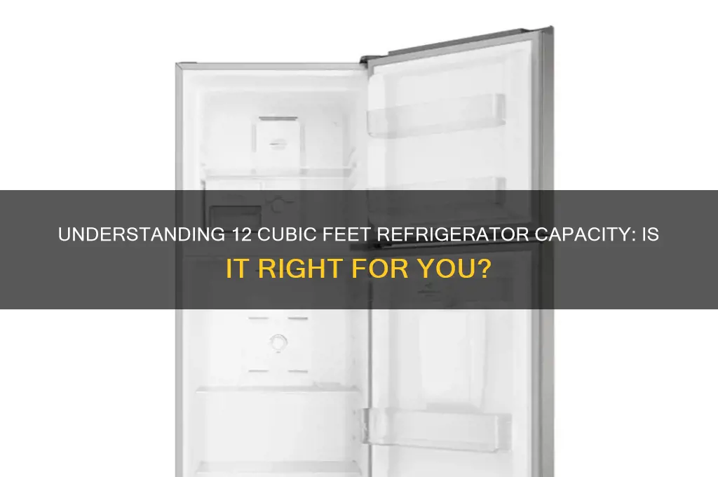 how much is 12 cubic feet for a refrigerator
