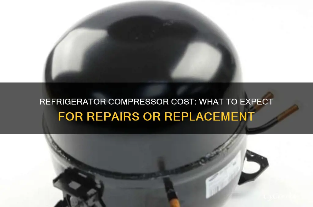 how much is a compressor for a refrigerator