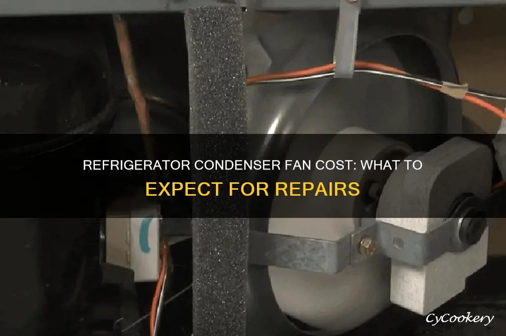 how much is a condenser fan for a refrigerator