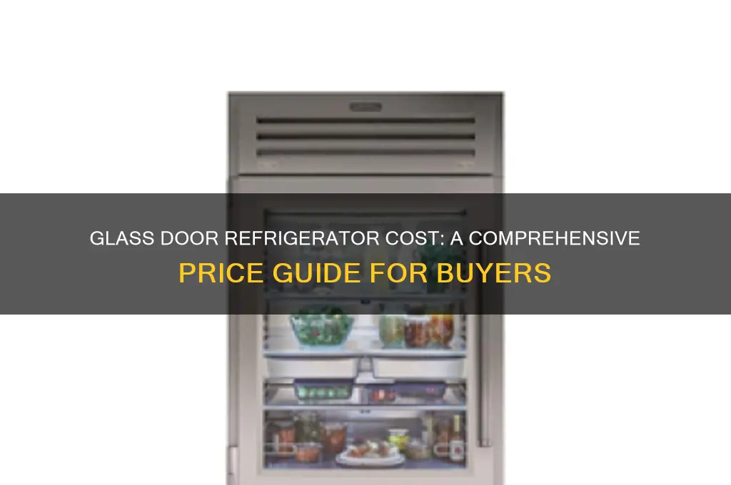 how much is a glass door refrigerator