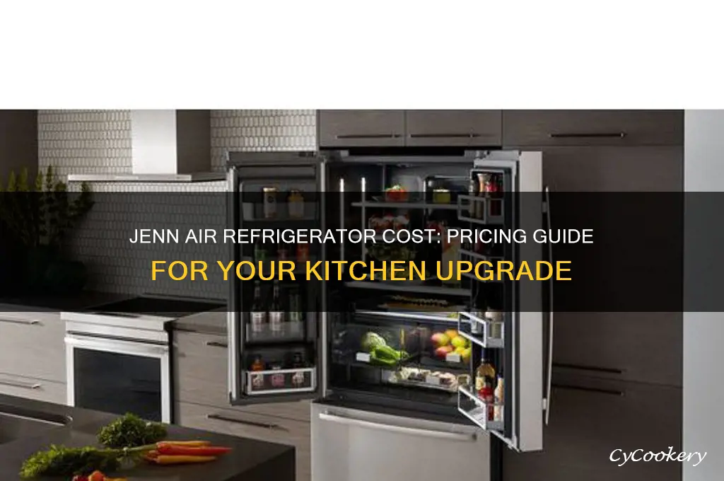how much is a jenn air refrigerator