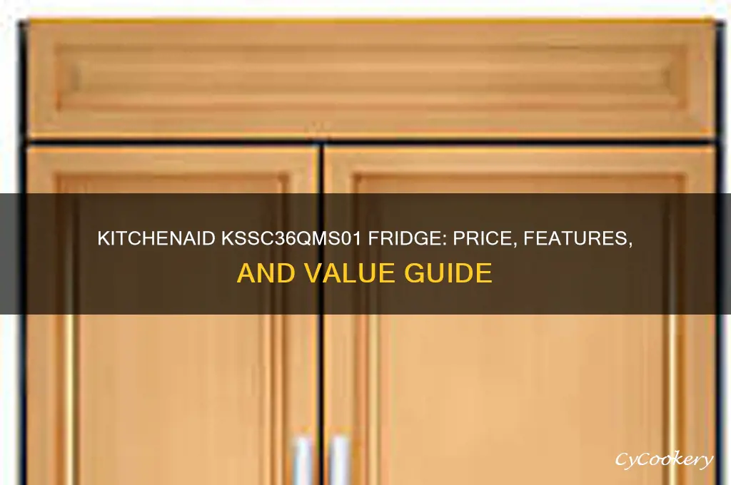 how much is a kitchenaid refrigerator model number kssc36qms01