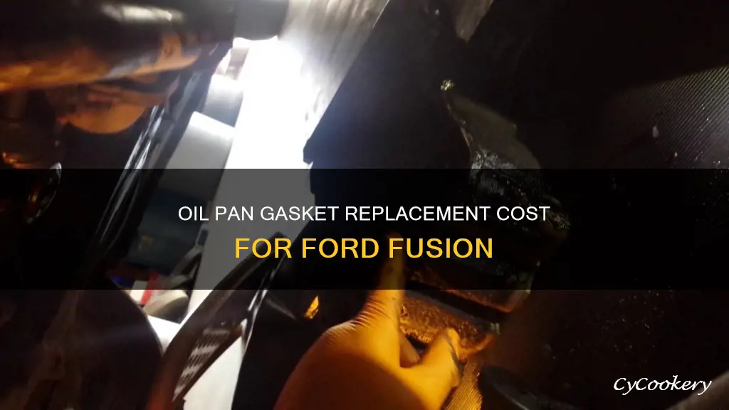 how much is a oil pan gasket ford fusion