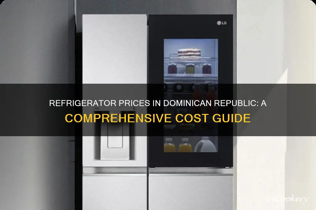 how much is a refrigerator in dominican republic
