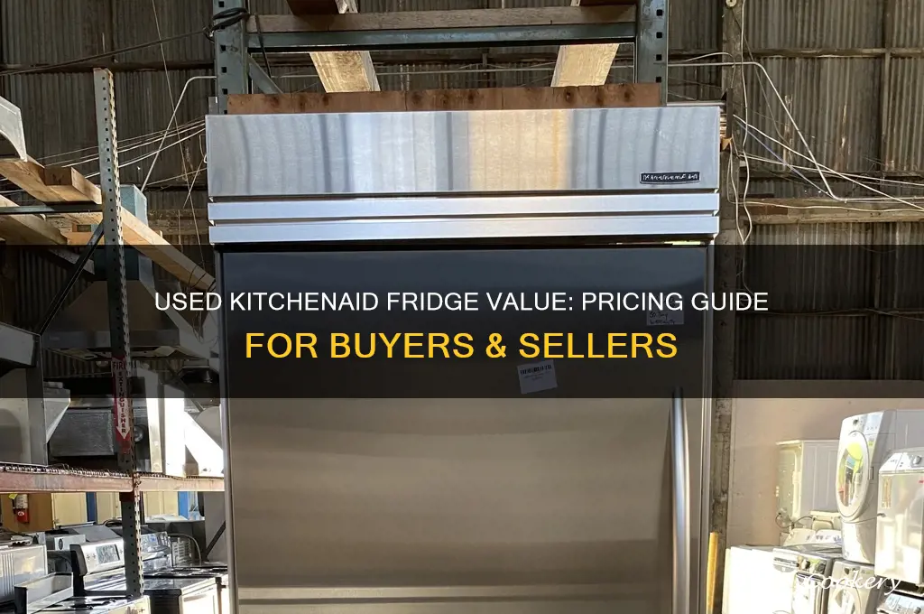 how much is a used kitchenaid refrigerator worth