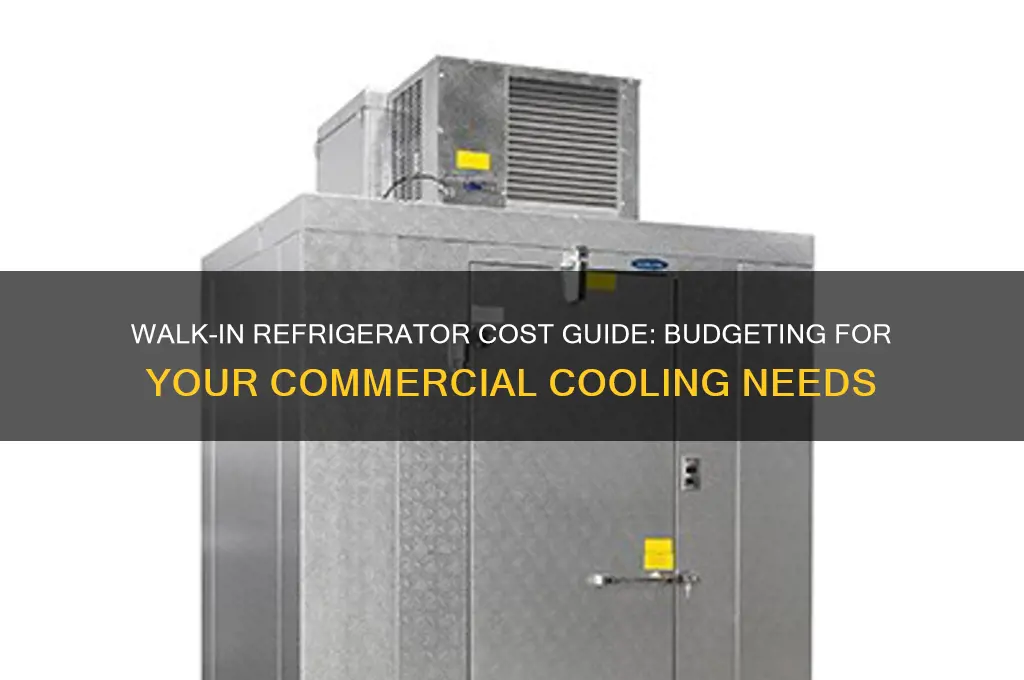 how much is a walk in refrigerator