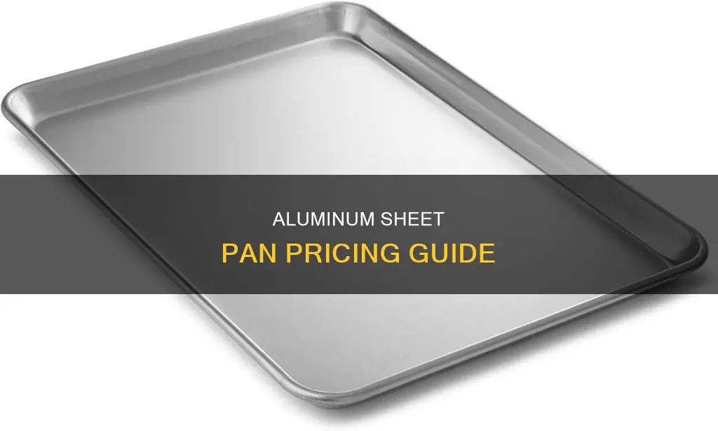 how much is an alumiun sheet pan