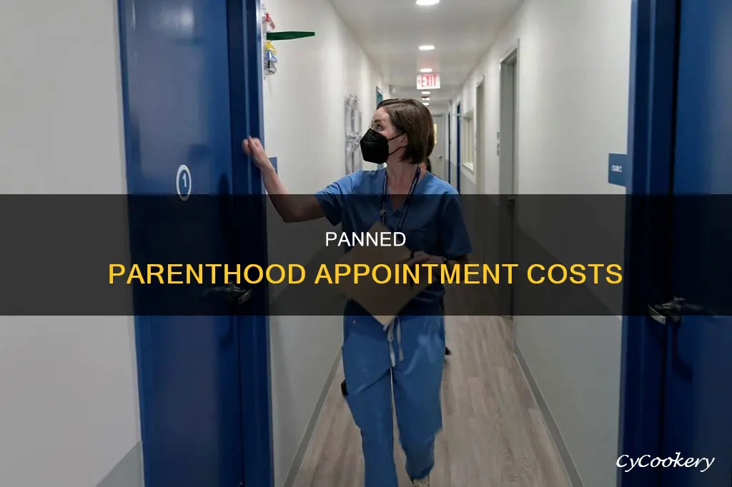 how much is an appointment with panned parenthood