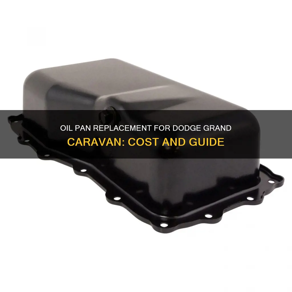 how much is an oil pan for dodge grand caravan