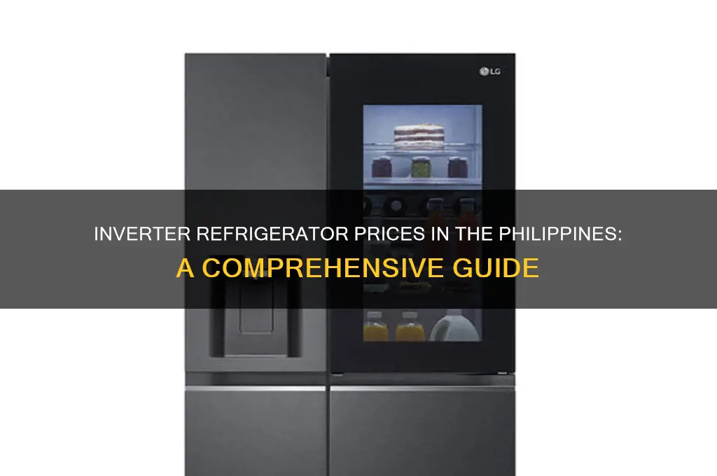 how much is inverter refrigerator in the philippines